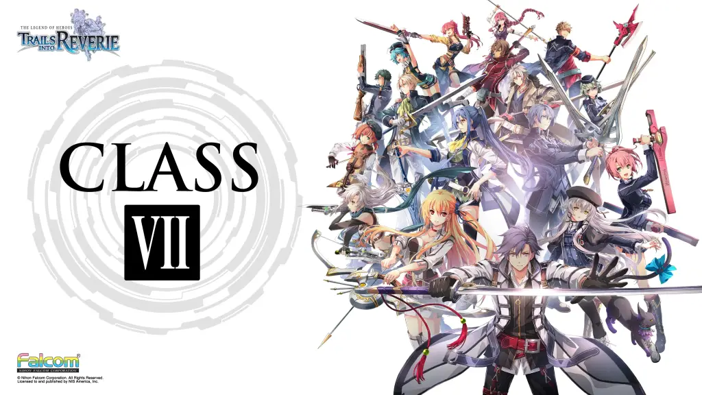 The Legend Of Heroes: Kai No Kiseki -Farewell O Zemuria- Will Feature Class VII And Similar “Flow” To Reverie